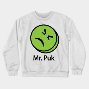 Mr. Puk (Mr. Yuk's Offspring) Crewneck Sweatshirt